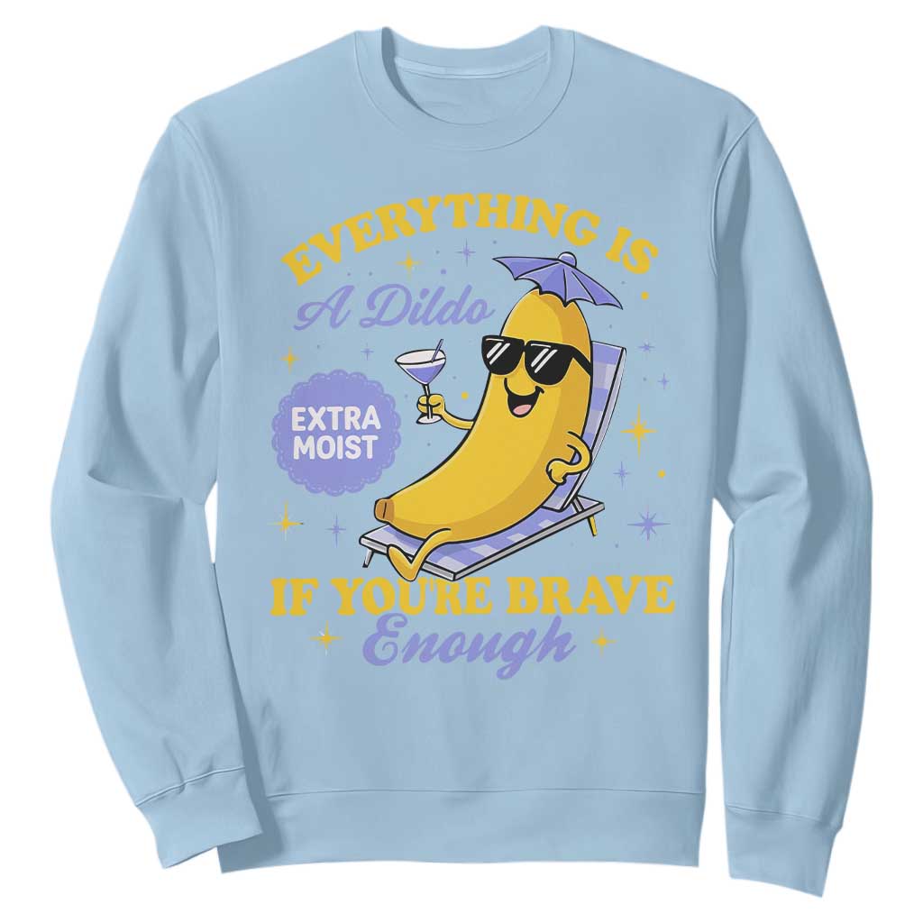 Funny Embarrassing Saying Sweatshirt Sarcastic Inappropriate Raunchy Banana TS10 Light Blue Print Your Wear