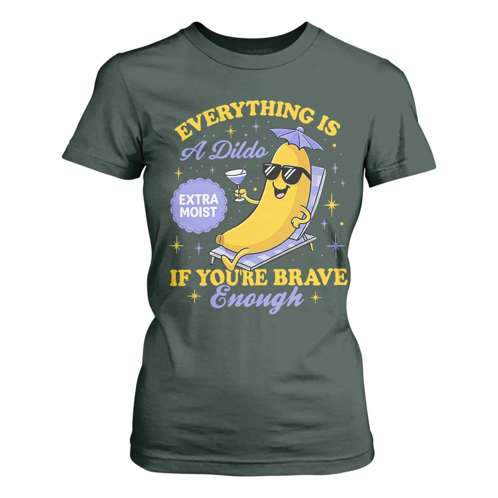 Funny Embarrassing Saying T Shirt For Women Sarcastic Inappropriate Raunchy Banana TS10 Dark Forest Green Print Your Wear
