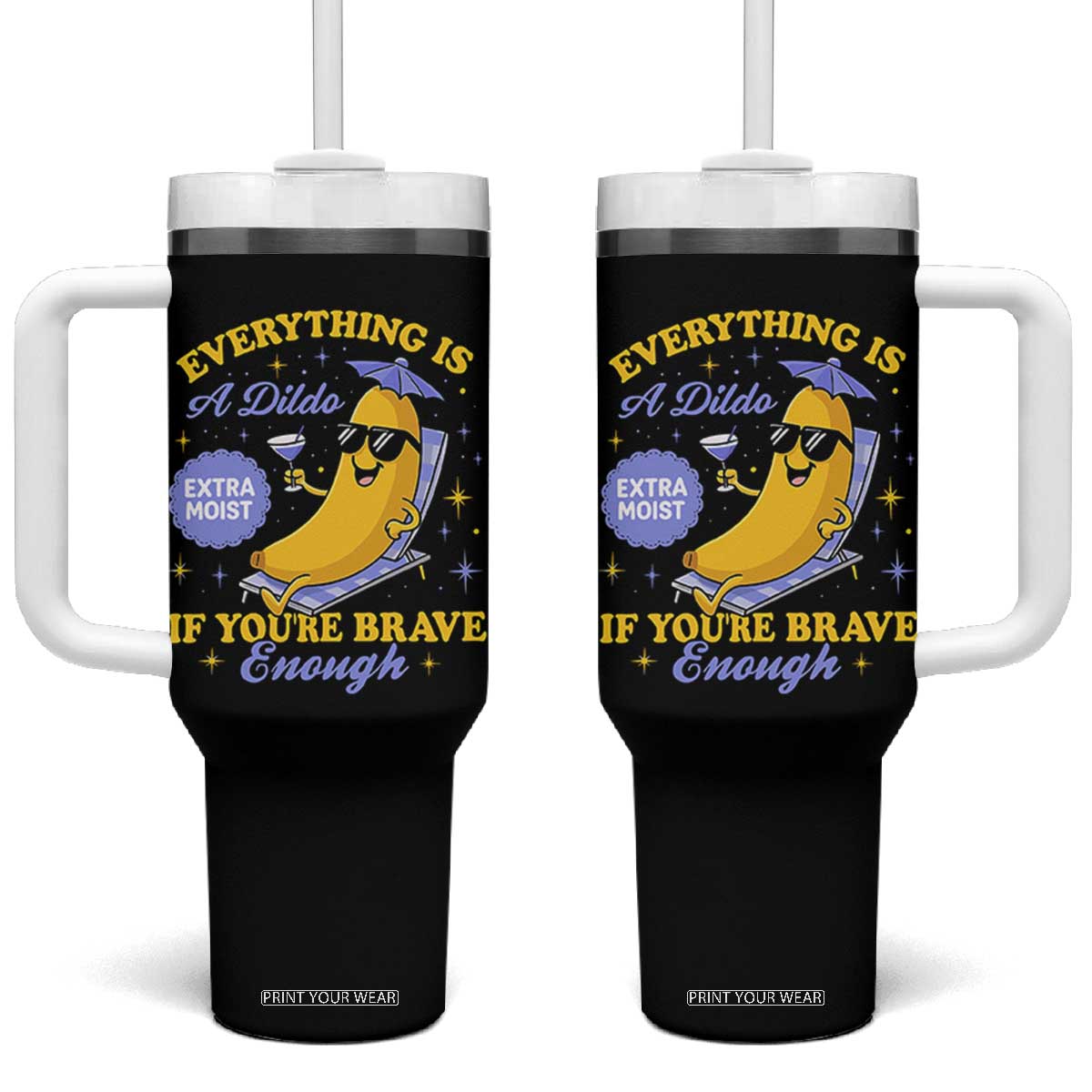 Funny Embarrassing Saying Tumbler With Handle Sarcastic Inappropriate Raunchy Banana TS10 One Size: 40 oz Black Print Your Wear