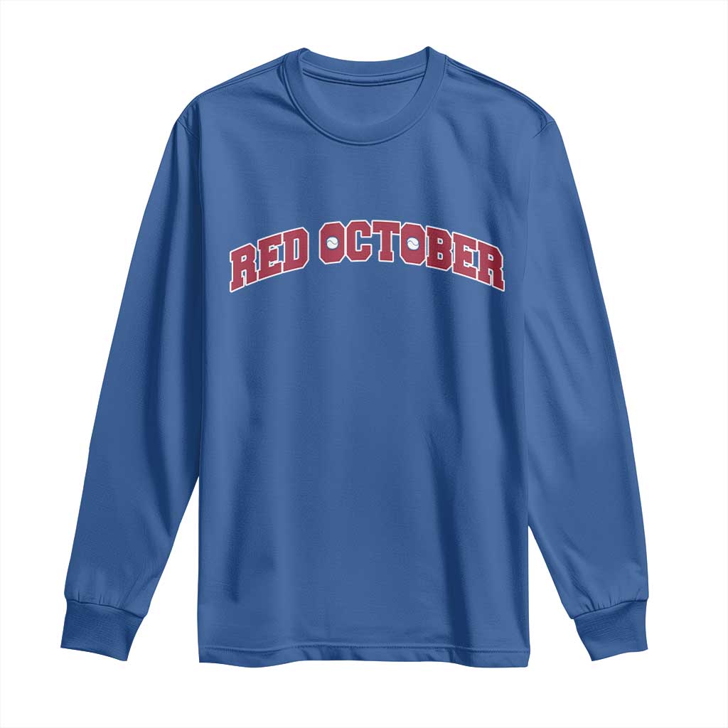 Red October Long Sleeve Shirt Vintage Sports Philadelphia Playoff Baseball Fan TS10 Royal Blue Print Your Wear
