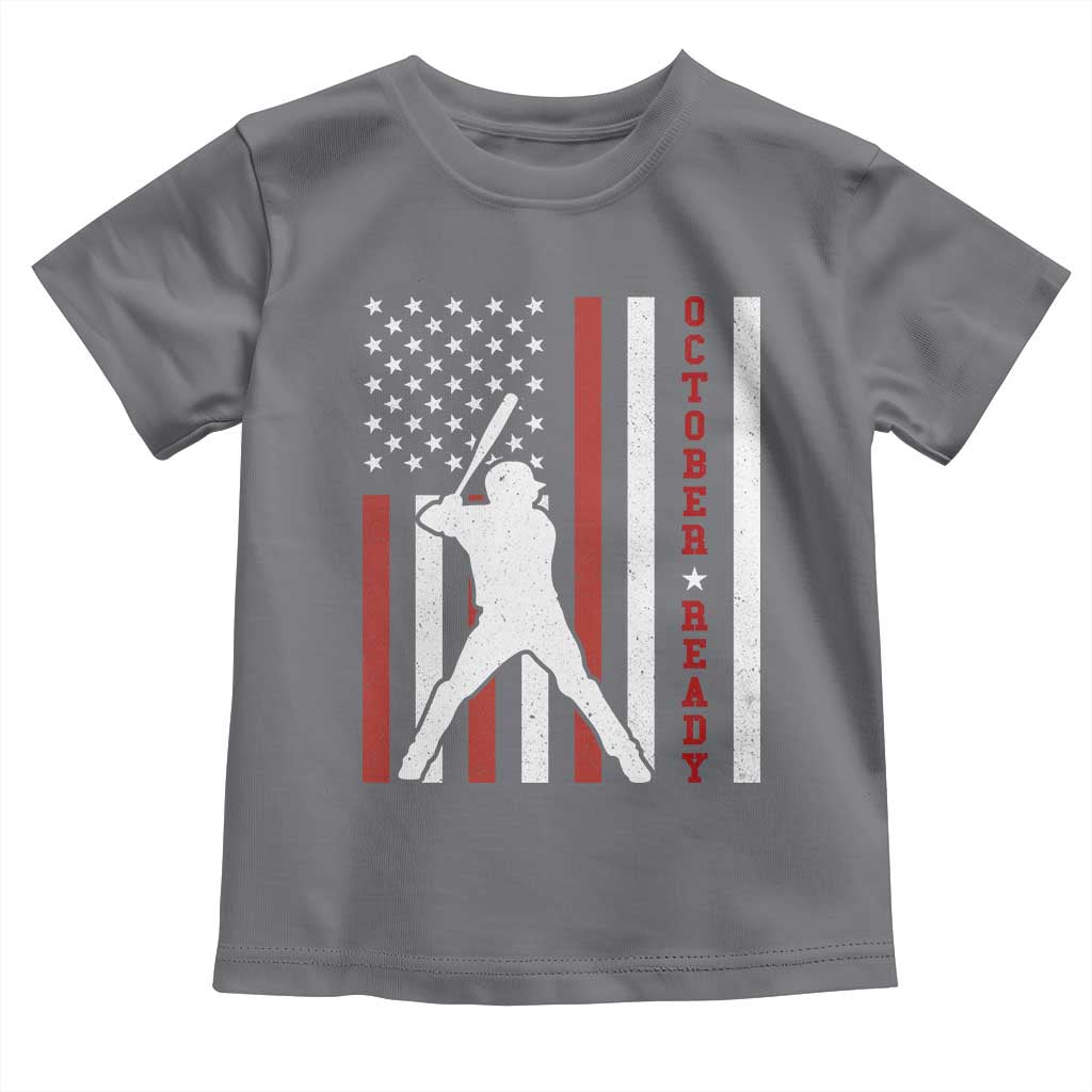 October Ready Toddler T Shirt Cool Distressed Philadelphia Baseball Fan US Flag TS10 Charcoal Print Your Wear