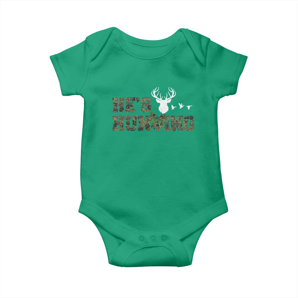 He Is Hunting Baby Onesie Camo Deer Hunters Girlfriend Wife Hunting Season TS10 Irish Green Print Your Wear
