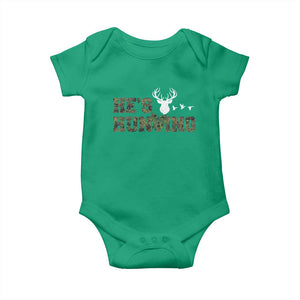 He Is Hunting Baby Onesie Camo Deer Hunters Girlfriend Wife Hunting Season TS10 Irish Green Print Your Wear