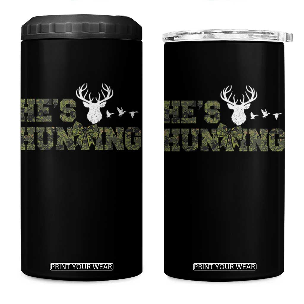 He Is Hunting 4 in 1 Can Cooler Tumbler Camo Deer Hunters Girlfriend Wife Hunting Season TS10 One Size: 16 oz Black Print Your Wear