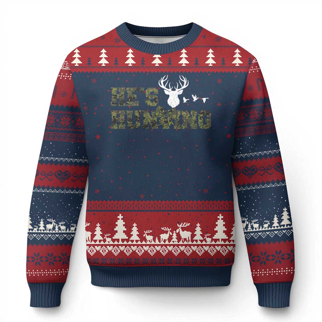 He Is Hunting Ugly Christmas Sweater Camo Deer Hunters Girlfriend Wife Hunting Season TS10 Navy Red Print Your Wear