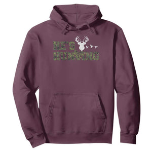 He Is Hunting Hoodie Camo Deer Hunters Girlfriend Wife Hunting Season TS10 Maroon Print Your Wear