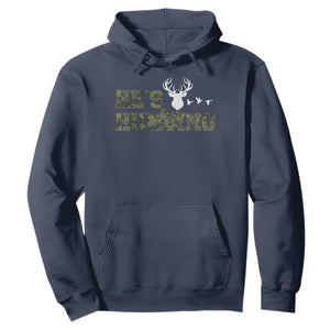 He Is Hunting Hoodie Camo Deer Hunters Girlfriend Wife Hunting Season TS10 Navy Print Your Wear