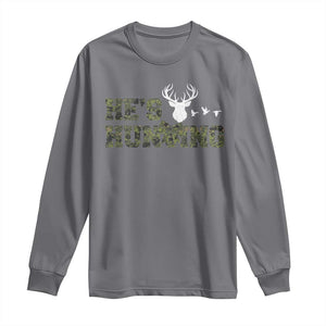 He Is Hunting Long Sleeve Shirt Camo Deer Hunters Girlfriend Wife Hunting Season TS10 Charcoal Print Your Wear