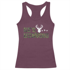 He Is Hunting Racerback Tank Top Camo Deer Hunters Girlfriend Wife Hunting Season TS10 Maroon Print Your Wear