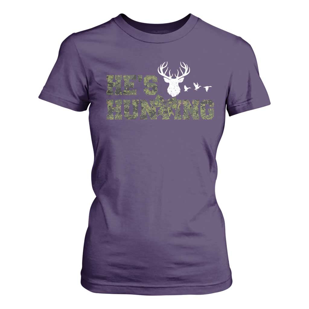 He Is Hunting T Shirt For Women Camo Deer Hunters Girlfriend Wife Hunting Season TS10 Purple Print Your Wear