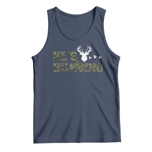 He Is Hunting Tank Top Camo Deer Hunters Girlfriend Wife Hunting Season TS10 Navy Print Your Wear