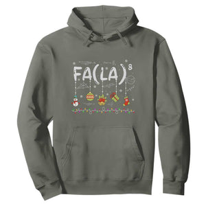Funny Christmas Hoodie FA (LA)8 Funny Xmas Santa Fa La Math Teacher Student TS10 Military Green Print Your Wear