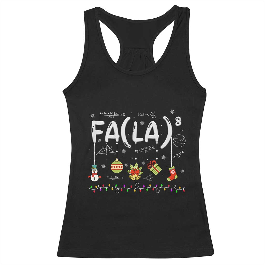 Funny Christmas Racerback Tank Top FA (LA)8 Funny Xmas Santa Fa La Math Teacher Student TS10 Black Print Your Wear