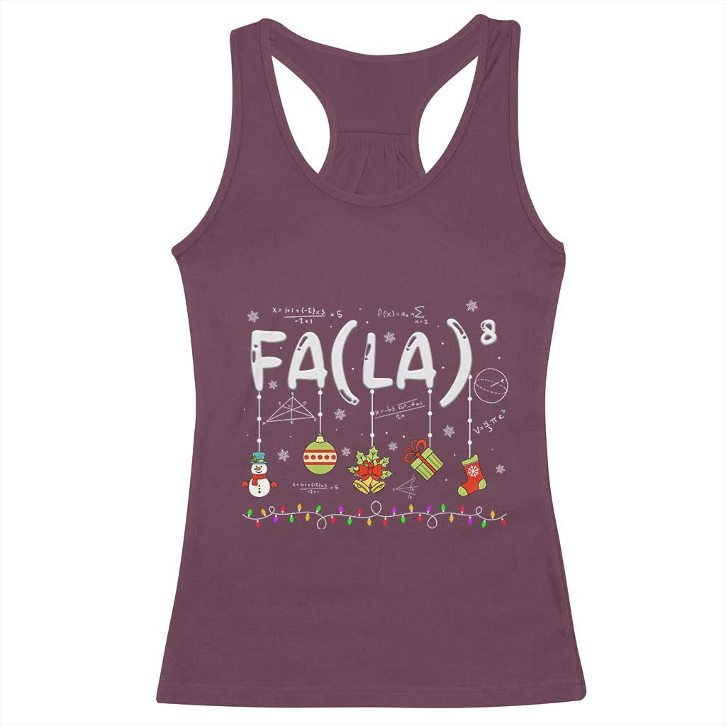 Funny Christmas Racerback Tank Top FA (LA)8 Funny Xmas Santa Fa La Math Teacher Student TS10 Maroon Print Your Wear
