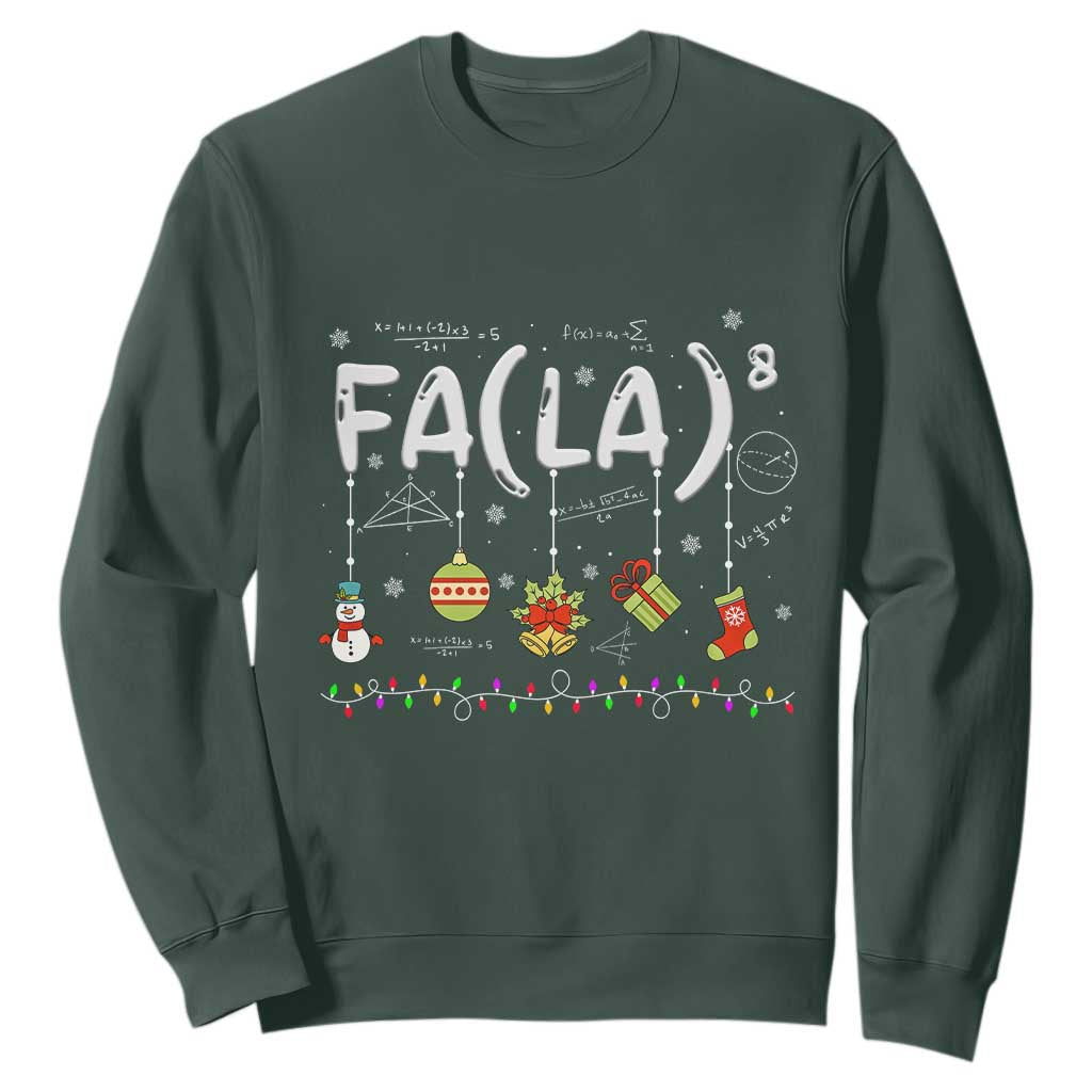 Funny Christmas Sweatshirt FA (LA)8 Funny Xmas Santa Fa La Math Teacher Student TS10 Dark Forest Green Print Your Wear