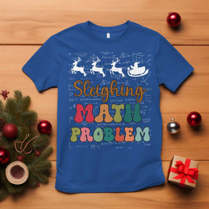 Math Teacher Christmas T Shirt Sleighing Math Problem Xmas Gift TS10 Royal Blue Print Your Wear