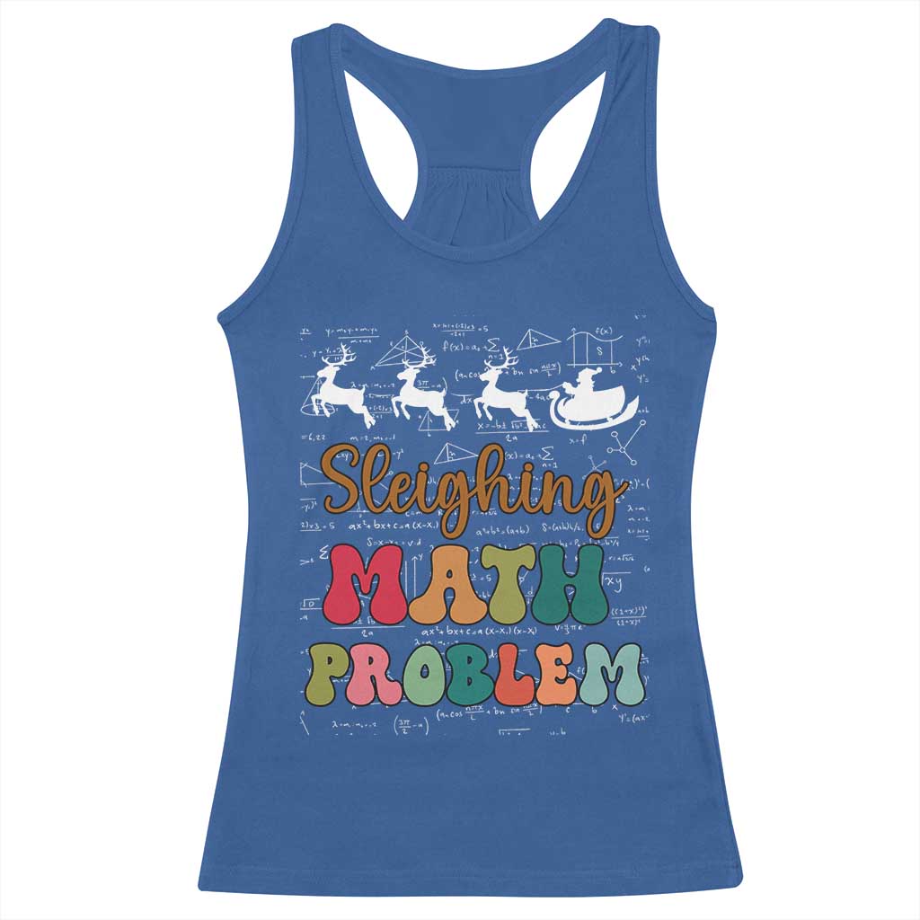 Math Teacher Christmas Racerback Tank Top Sleighing Math Problem Xmas Gift TS10 Royal Blue Print Your Wear