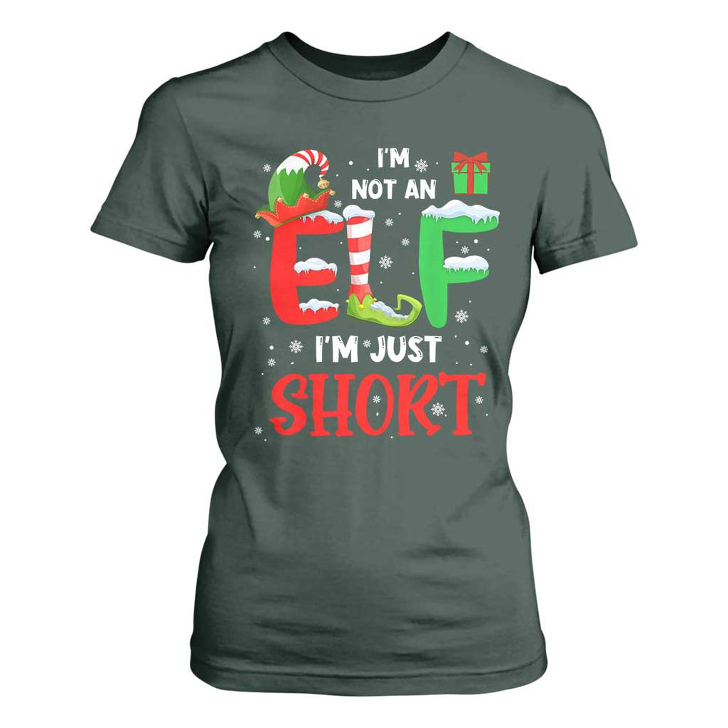 Funny Christmas T Shirt For Women I'm Not An Elf Just Short Xmas TS10 Dark Forest Green Print Your Wear