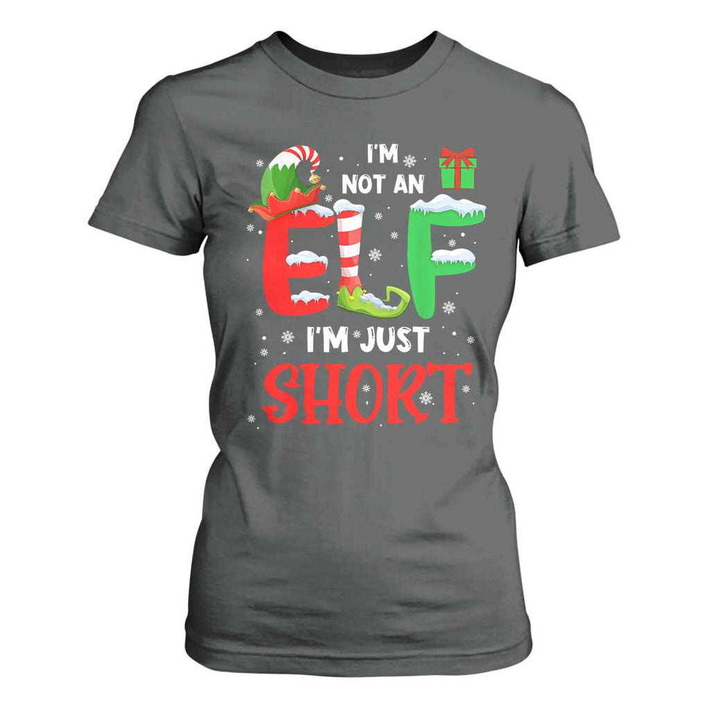 Funny Christmas T Shirt For Women I'm Not An Elf Just Short Xmas TS10 Dark Heather Print Your Wear
