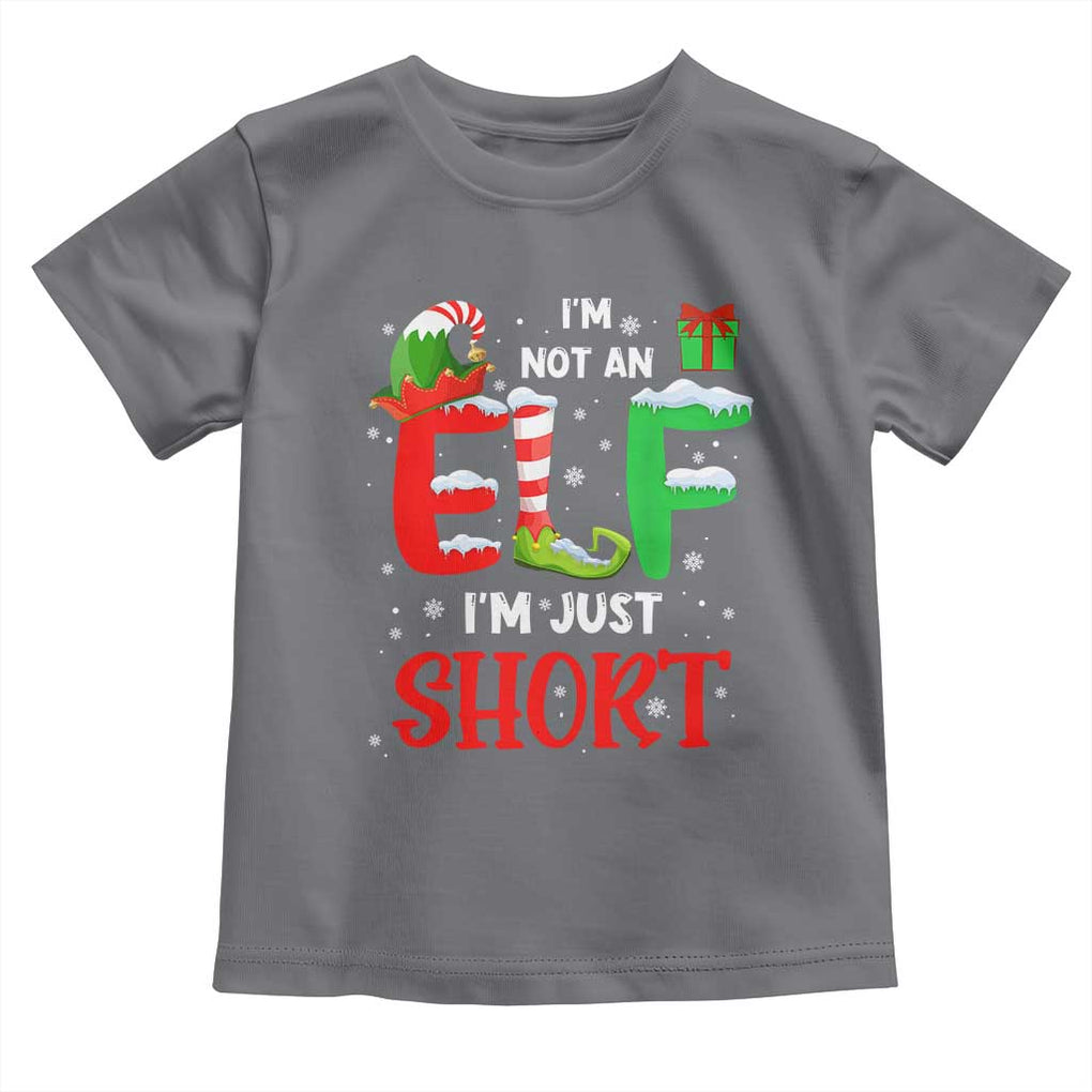 Funny Christmas Toddler T Shirt I'm Not An Elf Just Short Xmas TS10 Charcoal Print Your Wear