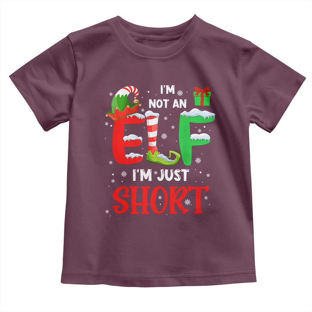 Funny Christmas Toddler T Shirt I'm Not An Elf Just Short Xmas TS10 Maroon Print Your Wear