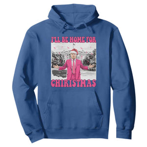 Funny Trump 2024 Hoodie Pink Trump I'll Be Home for Christmas Santa Republican Xmas Gift TS10 Royal Blue Print Your Wear