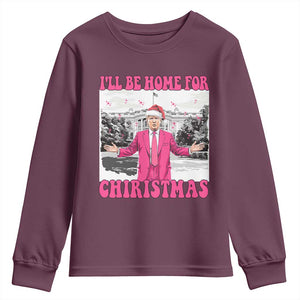 Funny Trump 2024 Youth Sweatshirt Pink Trump I'll Be Home for Christmas Santa Republican Xmas Gift TS10 Maroon Print Your Wear