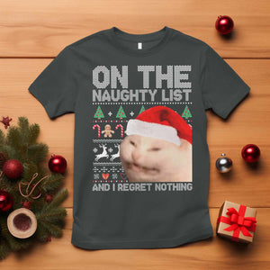 Funny Christmas Cat T Shirt On The Naughty List And I Regret Nothing Meme Ugly Xmas TS10 Dark Heather Print Your Wear