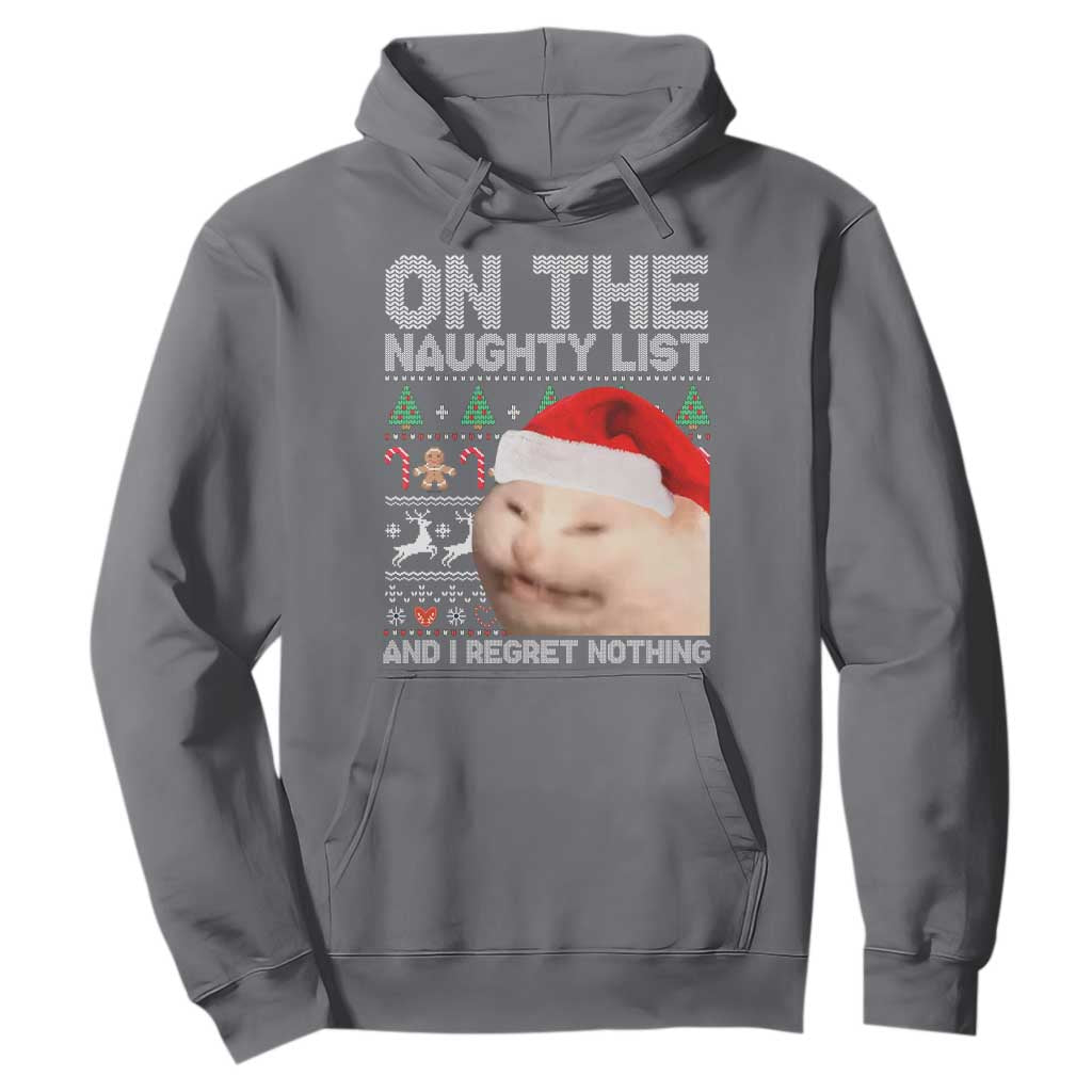 Funny Christmas Cat Hoodie On The Naughty List And I Regret Nothing Meme Ugly Xmas TS10 Charcoal Print Your Wear