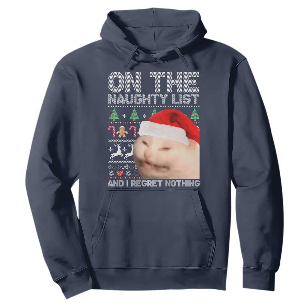 Funny Christmas Cat Hoodie On The Naughty List And I Regret Nothing Meme Ugly Xmas TS10 Navy Print Your Wear