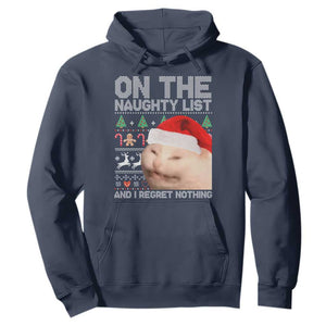 Funny Christmas Cat Hoodie On The Naughty List And I Regret Nothing Meme Ugly Xmas TS10 Navy Print Your Wear