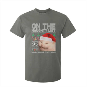 Funny Christmas Cat T Shirt For Kid On The Naughty List And I Regret Nothing Meme Ugly Xmas TS10 Military Green Print Your Wear