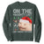 Funny Christmas Cat Sweatshirt On The Naughty List And I Regret Nothing Meme Ugly Xmas TS10 Dark Forest Green Print Your Wear