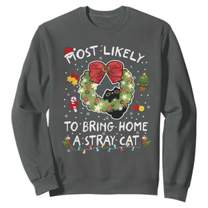 Kitten Christmas Sweatshirt Most Likely To Bring Home A Stray Cat Matching Xmas TS10 Dark Heather Print Your Wear
