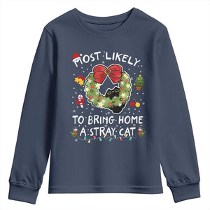 Kitten Christmas Youth Sweatshirt Most Likely To Bring Home A Stray Cat Matching Xmas TS10 Navy Print Your Wear