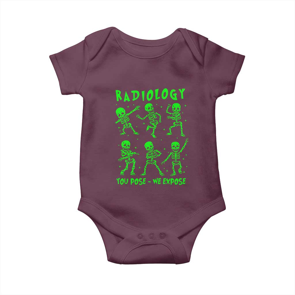 Radiologic Technologist Baby Onesie Radiology You Pose We Expose Dancing Skeletons Dance Xray Rad Tech TS10 Maroon Print Your Wear