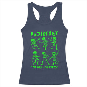 Radiologic Technologist Racerback Tank Top Radiology You Pose We Expose Dancing Skeletons Dance Xray Rad Tech TS10 Navy Print Your Wear