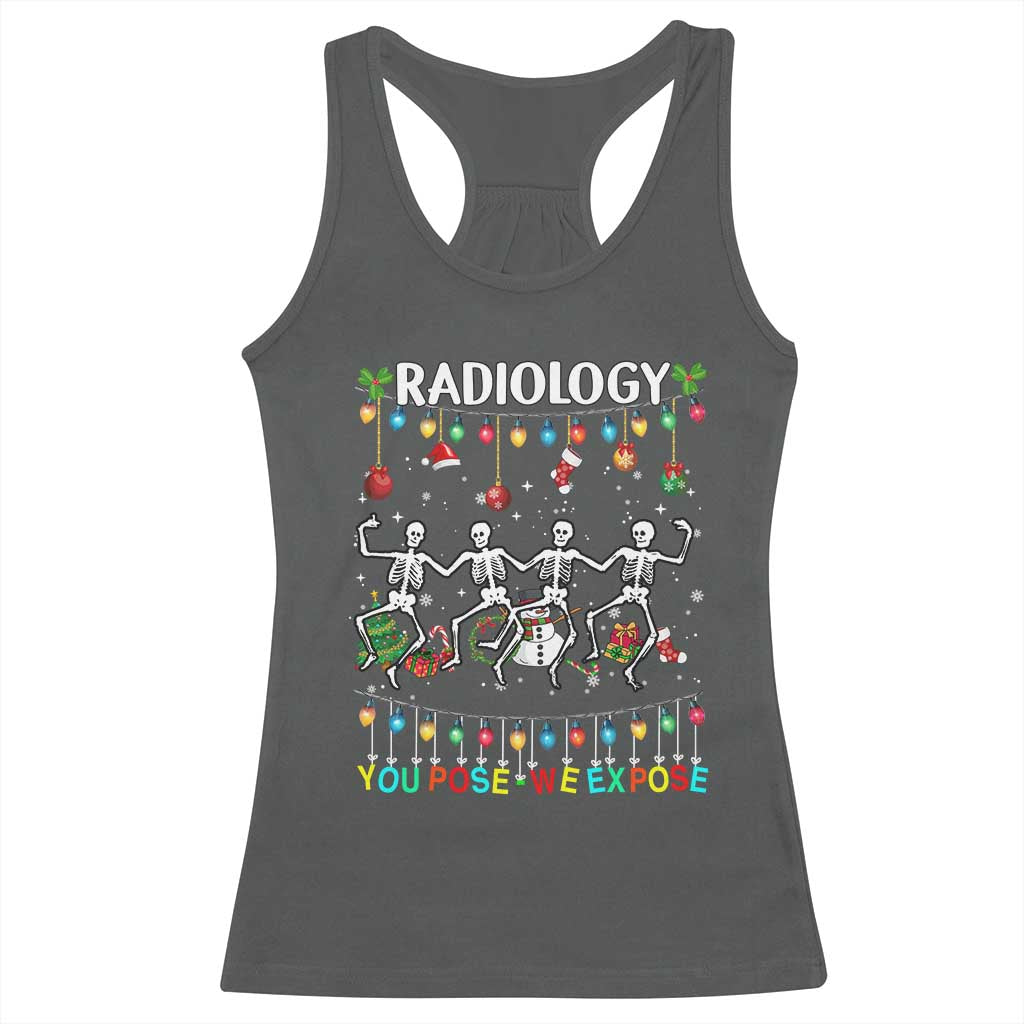 Christmas Radiologic Technologist Racerback Tank Top Radiology You Pose We Expose Dancing Skeletons Dance Xray Rad Tech TS10 Dark Heather Print Your Wear