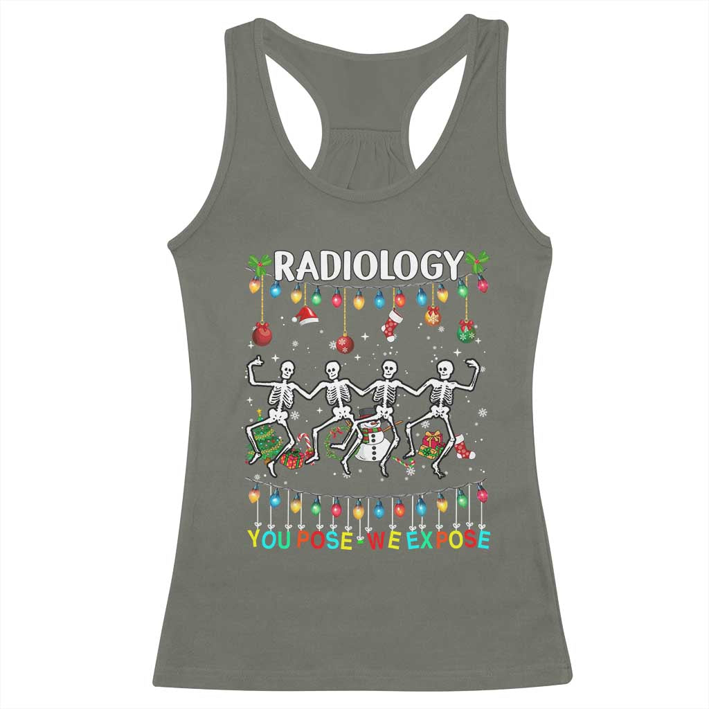 Christmas Radiologic Technologist Racerback Tank Top Radiology You Pose We Expose Dancing Skeletons Dance Xray Rad Tech TS10 Military Green Print Your Wear