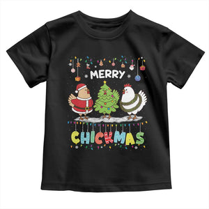 Christmas Chickens Toddler T Shirt Lover Gift Farm Gift Merry Chickmas TS10 Black Print Your Wear
