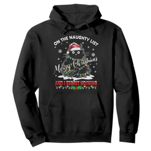 Cat Christmas Hoodie On The Naughty List And I Regret Nothing TS10 Black Print Your Wear
