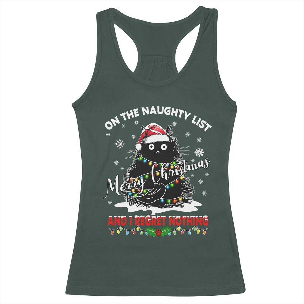 Cat Christmas Racerback Tank Top On The Naughty List And I Regret Nothing TS10 Dark Forest Green Print Your Wear