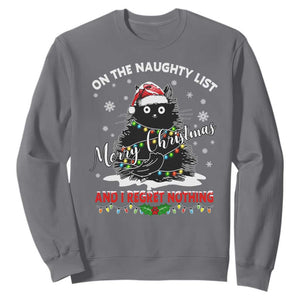 Cat Christmas Sweatshirt On The Naughty List And I Regret Nothing TS10 Charcoal Print Your Wear