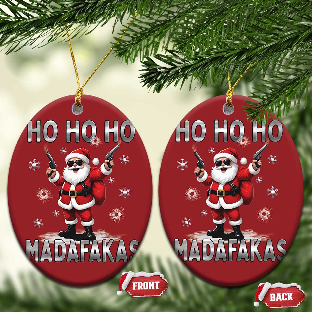 Funny Gun Xmas Christmas Ornament Ho Ho Ho Santa Pew Pew Madafakas TS10 Oval Red Print Your Wear