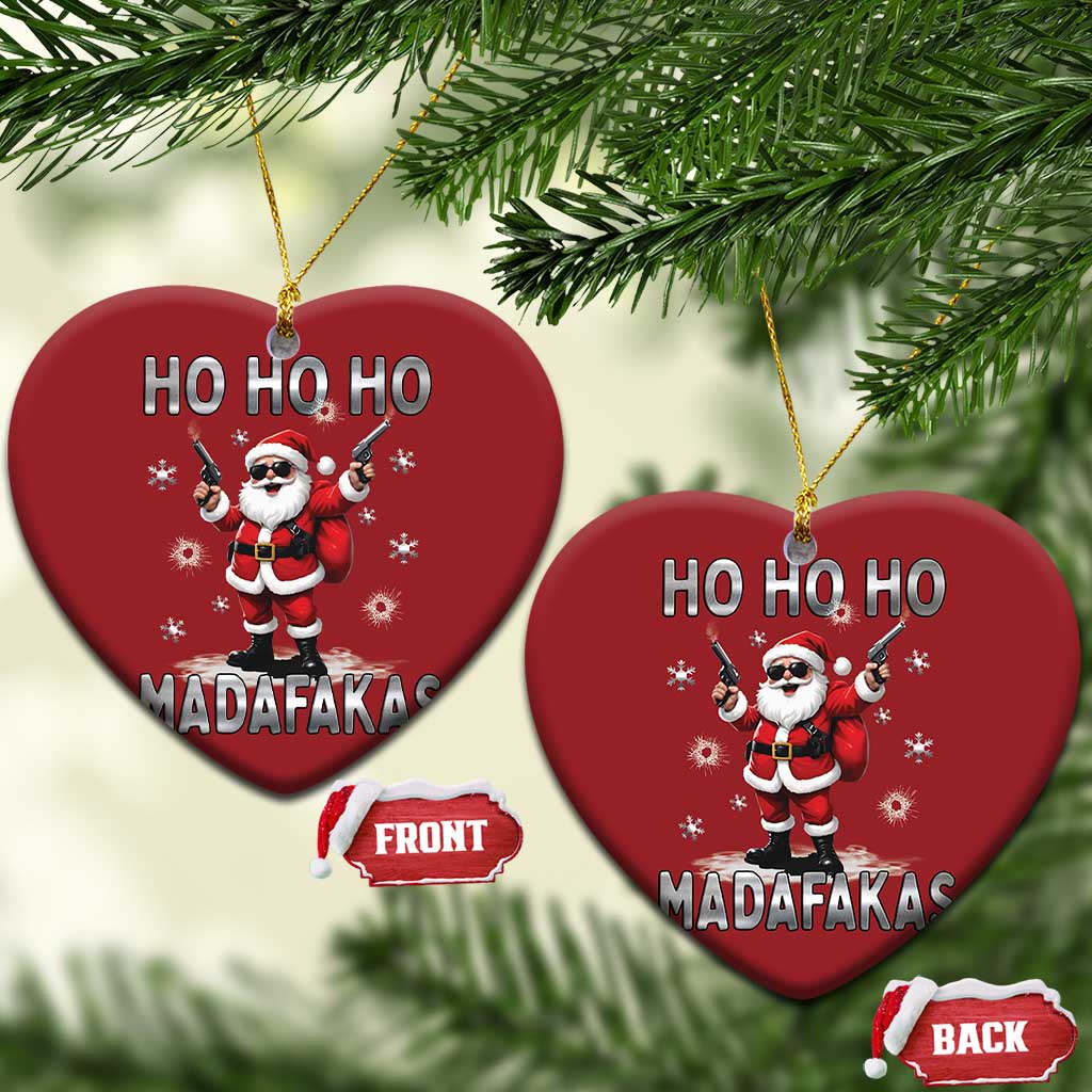 Funny Gun Xmas Christmas Ornament Ho Ho Ho Santa Pew Pew Madafakas TS10 Heart Red Print Your Wear