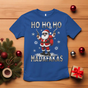 Funny Gun Christmas T Shirt Ho Ho Ho Santa Pew Pew Madafakas TS10 Royal Blue Print Your Wear