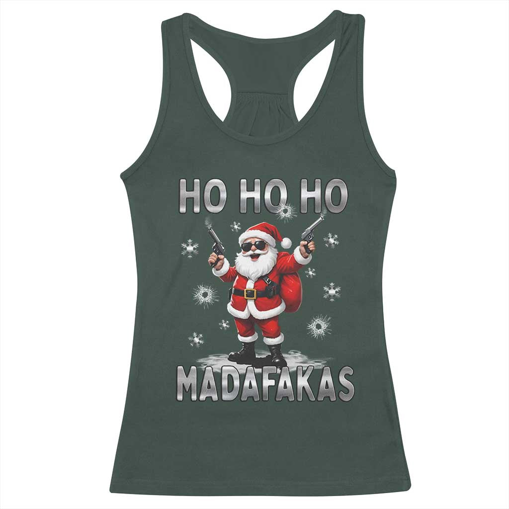 Funny Gun Christmas Racerback Tank Top Ho Ho Ho Santa Pew Pew Madafakas TS10 Dark Forest Green Print Your Wear