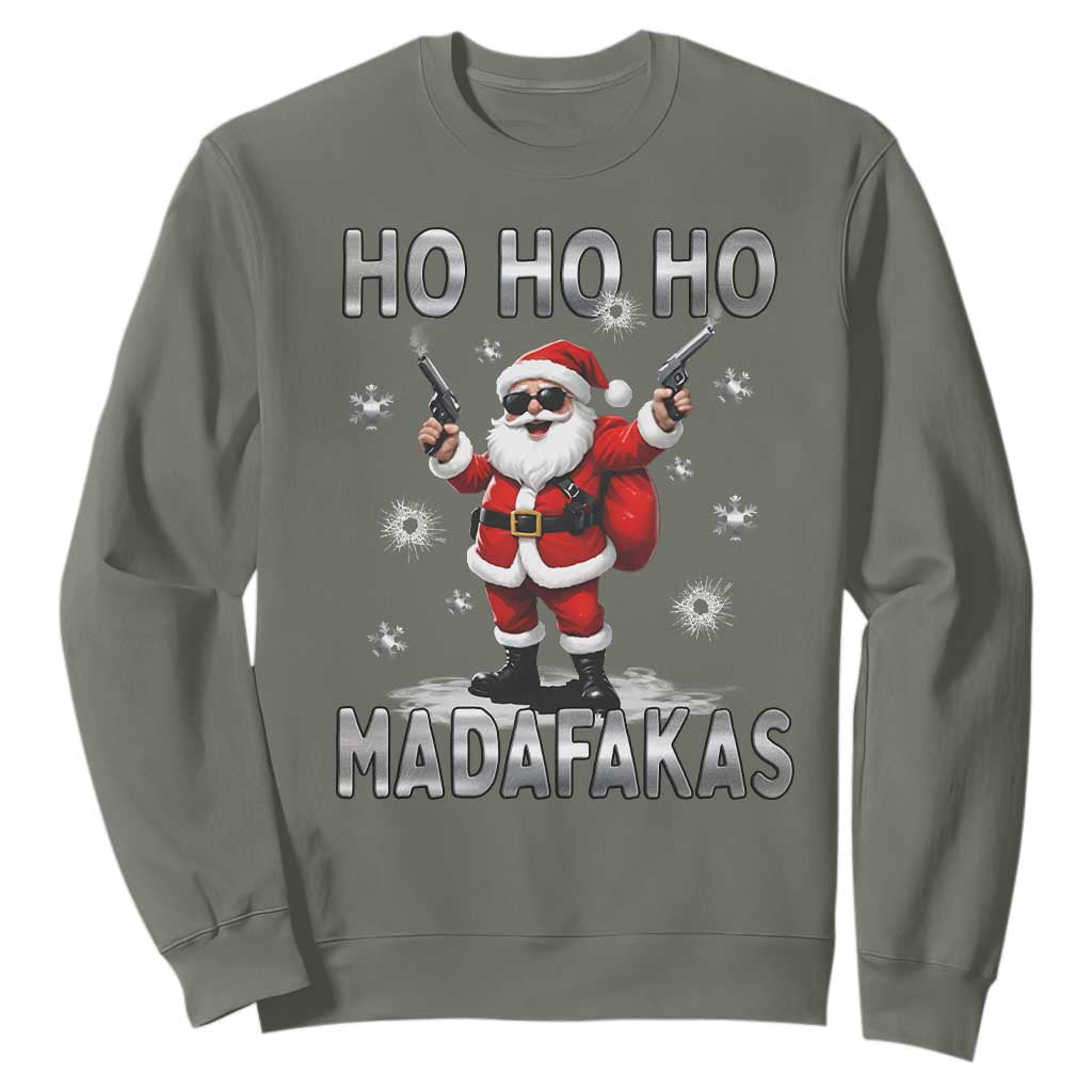 Funny Gun Christmas Sweatshirt Ho Ho Ho Santa Pew Pew Madafakas TS10 Military Green Print Your Wear