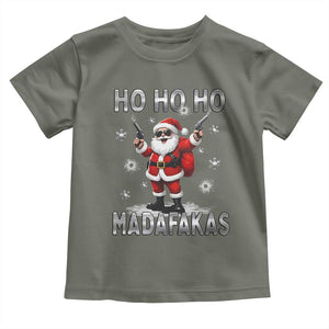 Funny Gun Christmas Toddler T Shirt Ho Ho Ho Santa Pew Pew Madafakas TS10 Military Green Print Your Wear