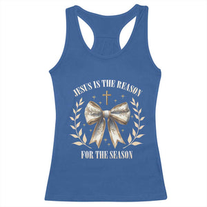 Jesus is the Reason Racerback Tank Top Xmas Jesus Lover Religious Christmas Coquette Bow TS10 Royal Blue Print Your Wear